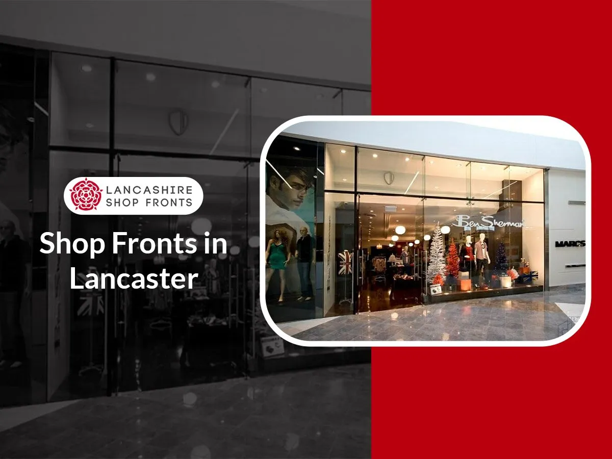 Shop Fronts in Lancaster